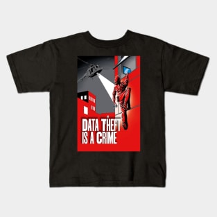 Data Theft is a Crime Kids T-Shirt